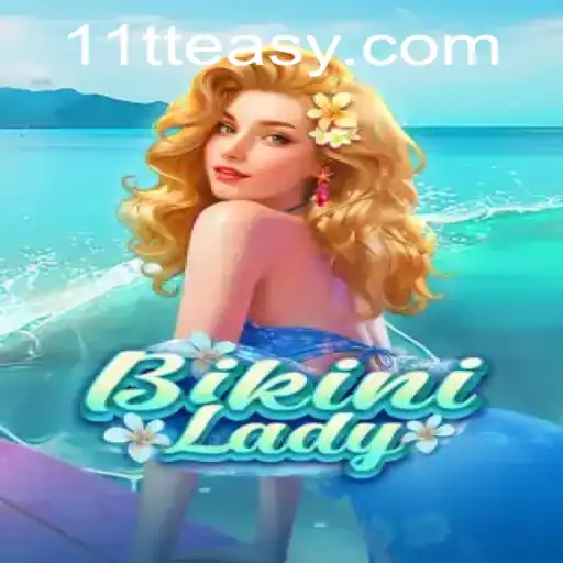 Discover the Exciting World of BikiniLady with the Thrilling Twist of 11TT