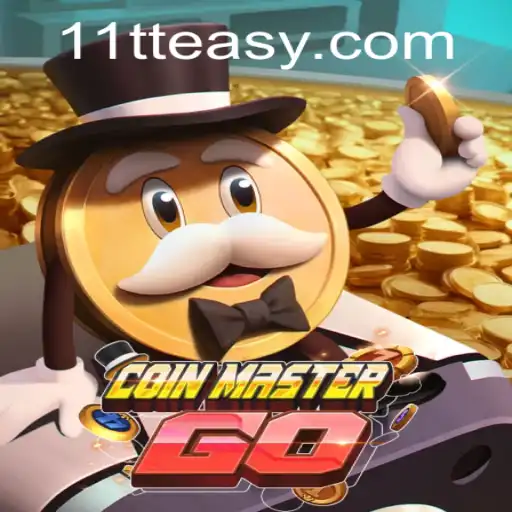 Exploring the Exciting World of CoinMasterGO and the 11TT Challenge