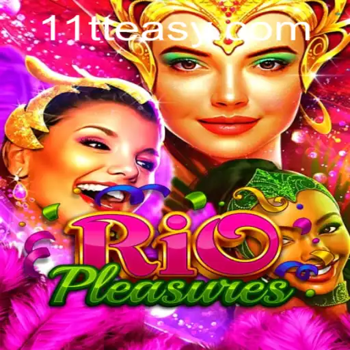 Discover the Enchanting World of RioPleasures with 11TT